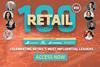 Graphic text reading: Retail 100 in association with BigCommerce, Cloudinary, Ecommpay and Genesys; Celebrating retail's most influential leaders; Access now